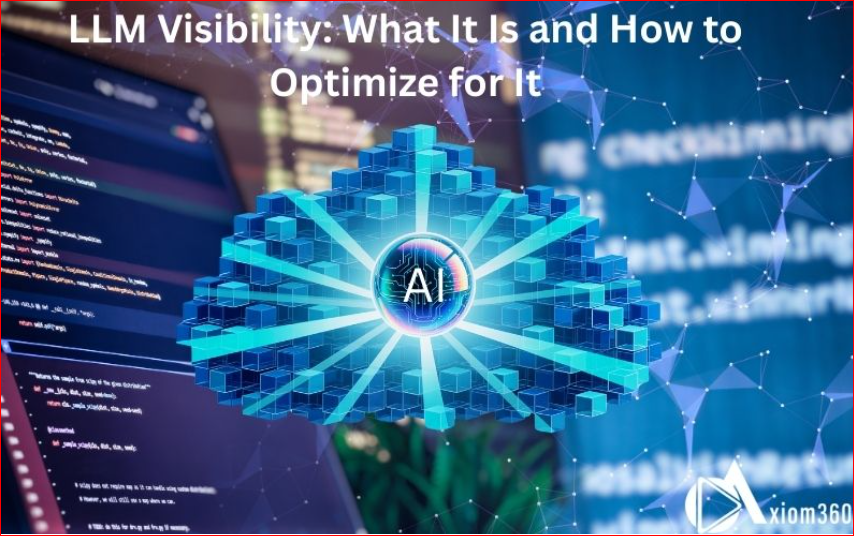 LLM-Visibility-What-It-Is-and-How-to-Optimize-for-It
