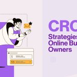 CRO Strategies for online business owners